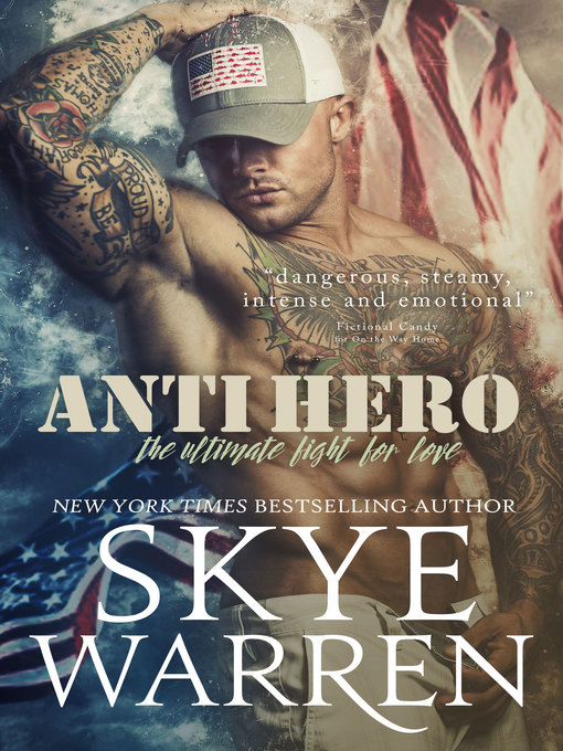 Title details for Anti Hero by Skye Warren - Available